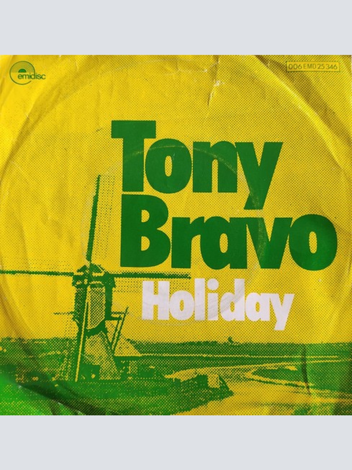 7", Single Tony Bravo (2) - Holiday