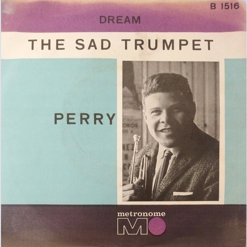 7", Single Perry* - The Sad Trumpet / Dream