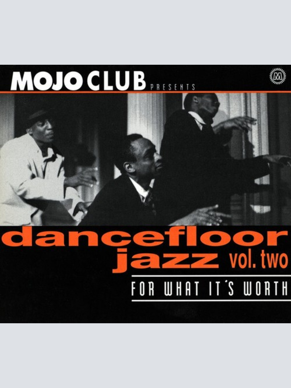 CD, Comp, RP Various - Mojo Club Presents Dancefloor Jazz Vol. Two (For What ...