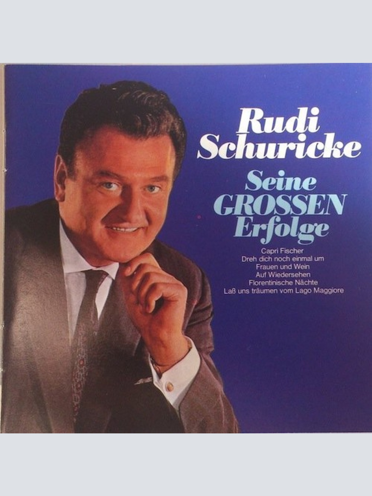 CD, Comp, RE Rudi Schuricke - Seine Grossen Erfolge