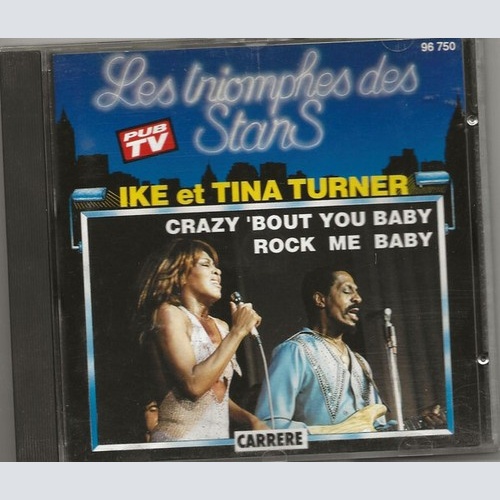 CD, Comp Ike & Tina Turner - Les Triomphes Des Stars - Ike Et Tina Turner
