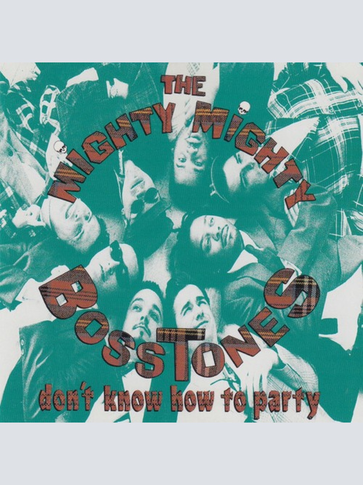 CD, Album The Mighty Mighty Bosstones - Don't Know How To Party