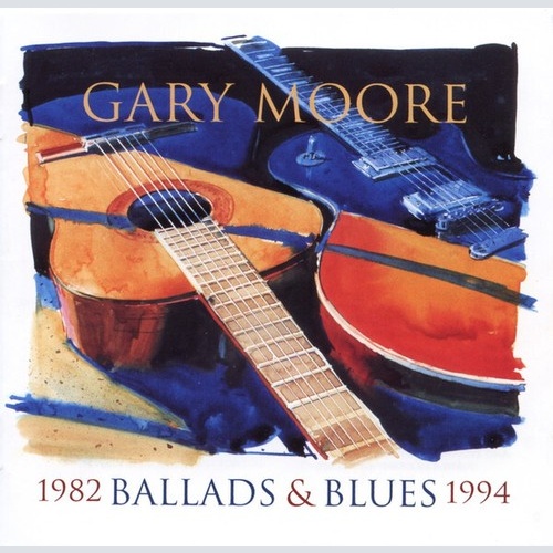 CD, Comp Gary Moore - Ballads & Blues 1982 - 1994