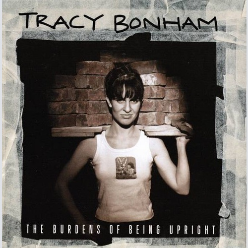 CD, Album Tracy Bonham - The Burdens Of Being Upright