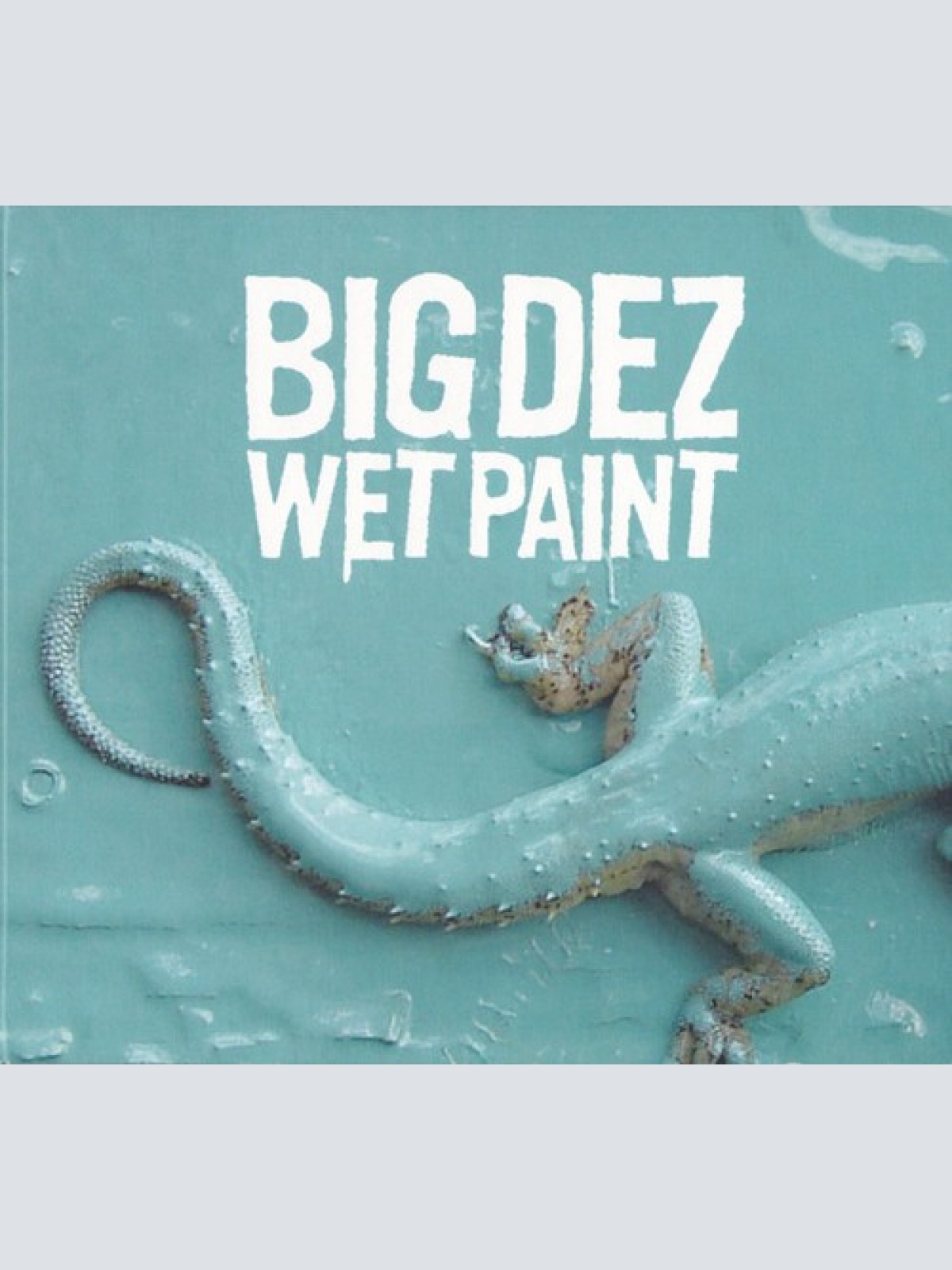 CD, Album, Tri Big Dez - Wet Paint