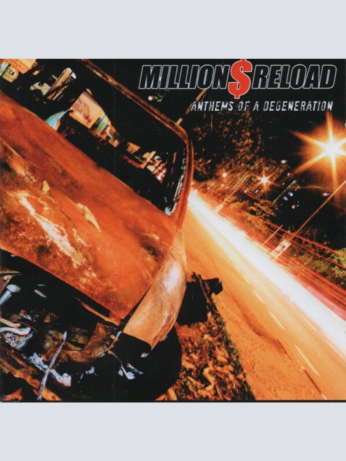CD, Album Million Dollar Reload - Anthems Of A Degeneration