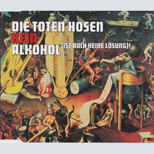 CD, Maxi Die Toten Hosen - Kein Alkohol (Ist Auch Keine Lösung)!