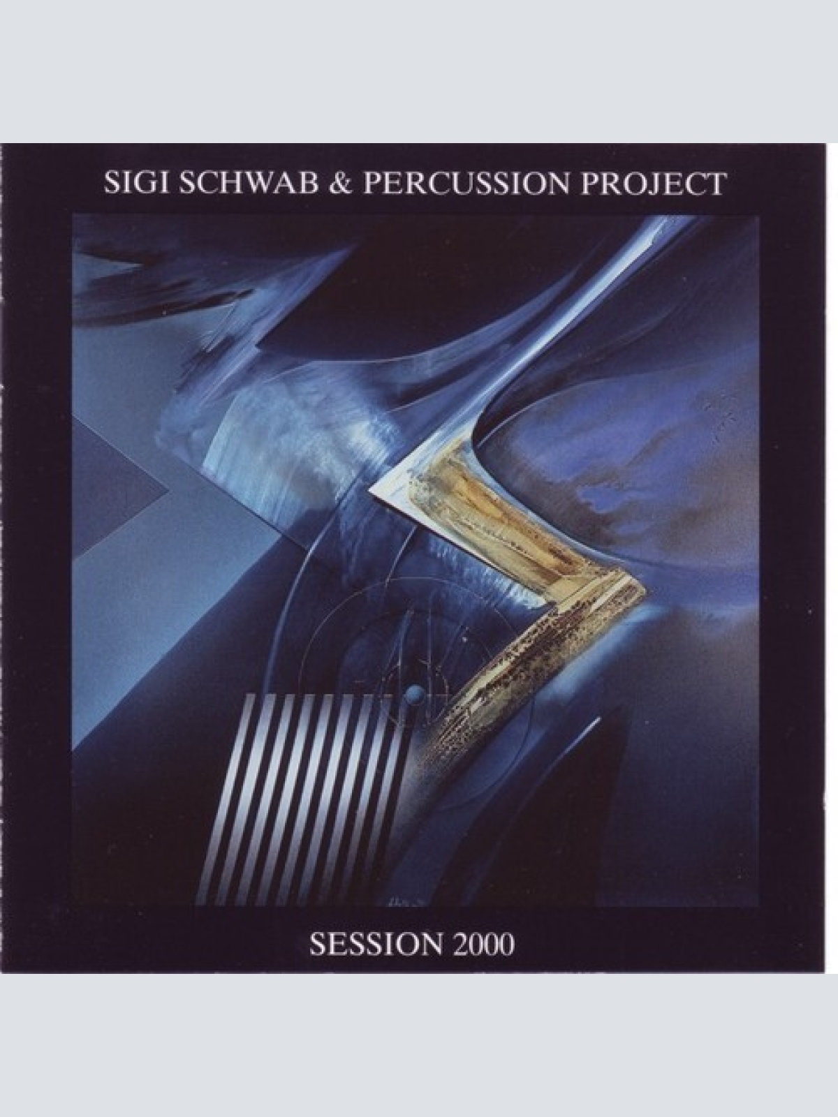 CD, Album Sigi Schwab & Percussion Project - Session 2000