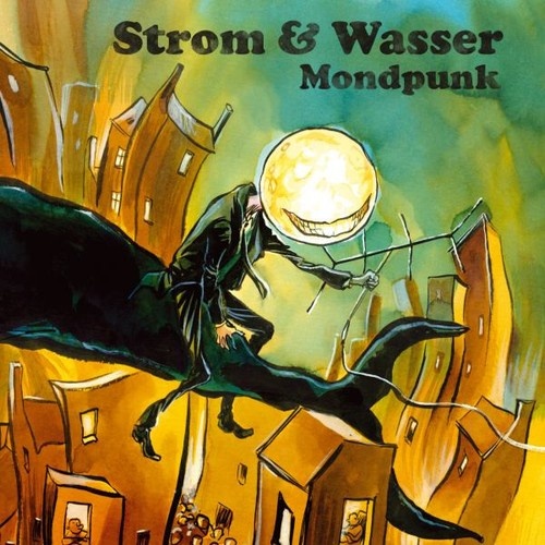 CD, Album Strom & Wasser - Mondpunk