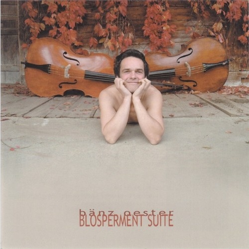 CD, Album Bänz Oester - Blosperment Suite