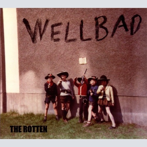 CD, Album Wellbad - The Rotten