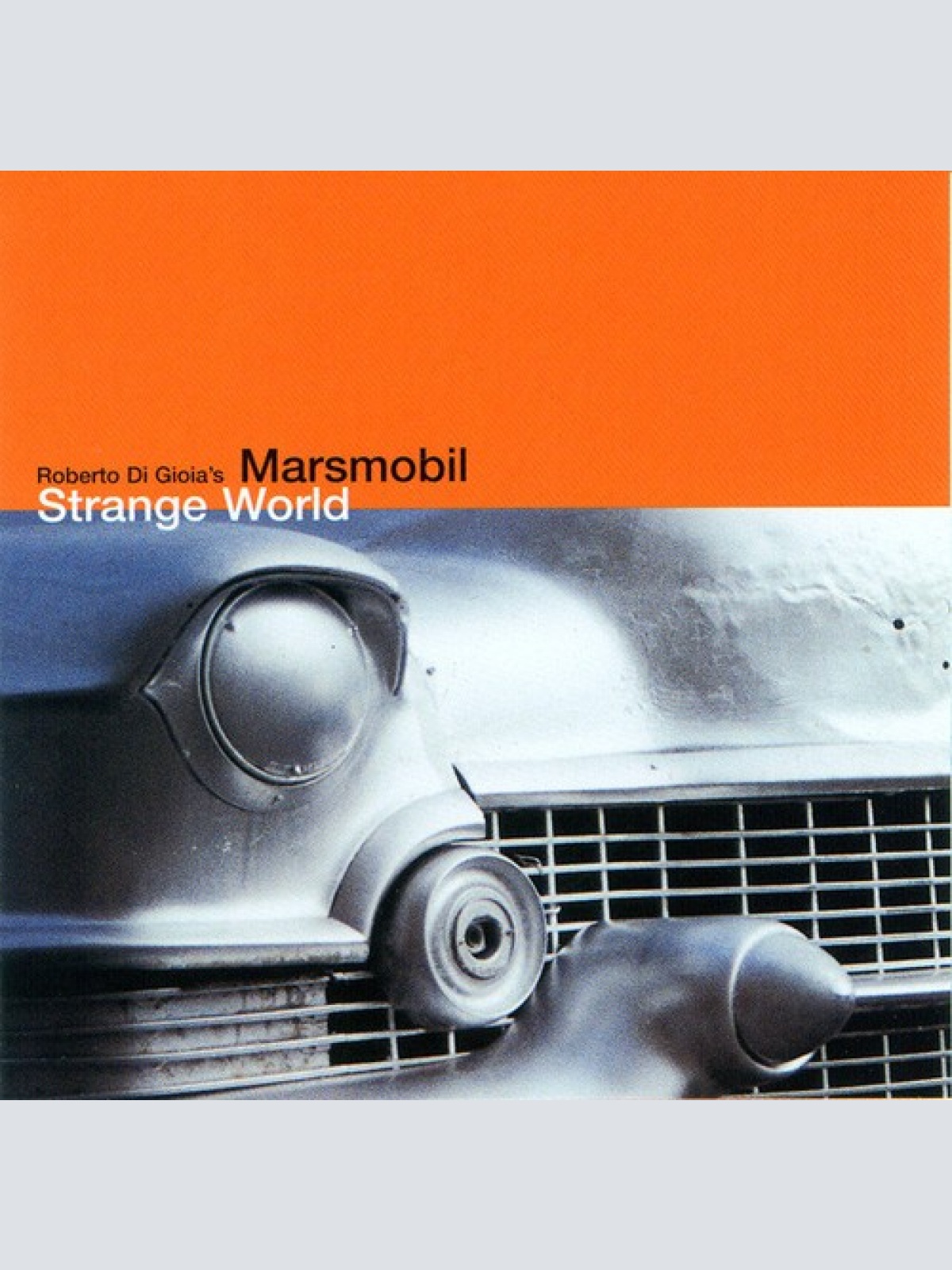 CD, Album Roberto Di Gioia's Marsmobil* - Strange World