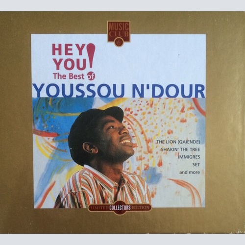 CD, Comp, Ltd, Num, Gol Youssou N'Dour - Hey You! (The Best Of Youssou N'Dour)