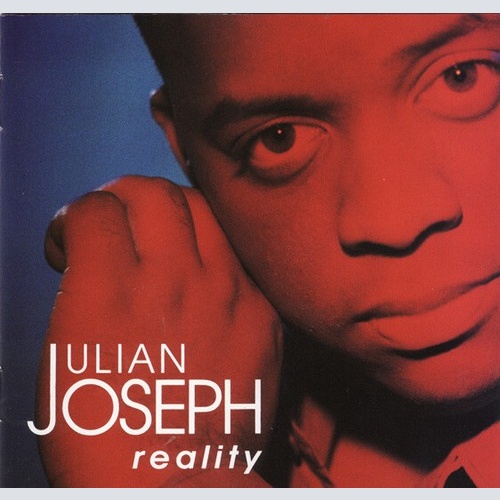 CD, Album Julian Joseph - Reality