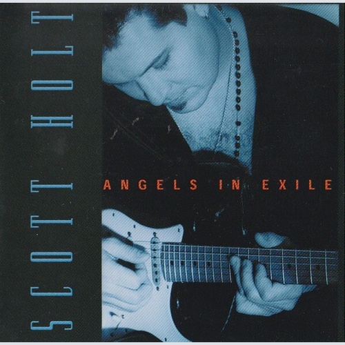 CD, Album Scott Holt (3) - Angels In Exile