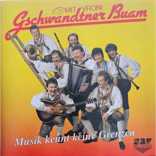 CD, Album Gschwandtner Buam Mit Vroni (2) - Musik Kennt Keine Grenzen