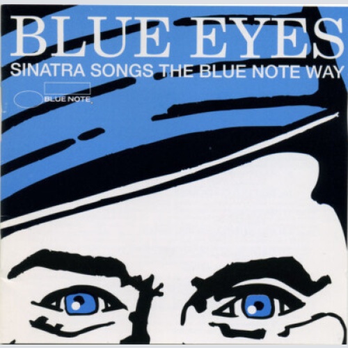 CD, Comp, Mono Various - Blue Eyes (Sinatra Songs The Blue Note Way)
