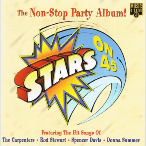 CD, Comp Stars On 45 - The Non-Stop Party Album!