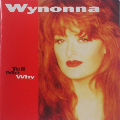 CD, Album Wynonna - Tell Me Why