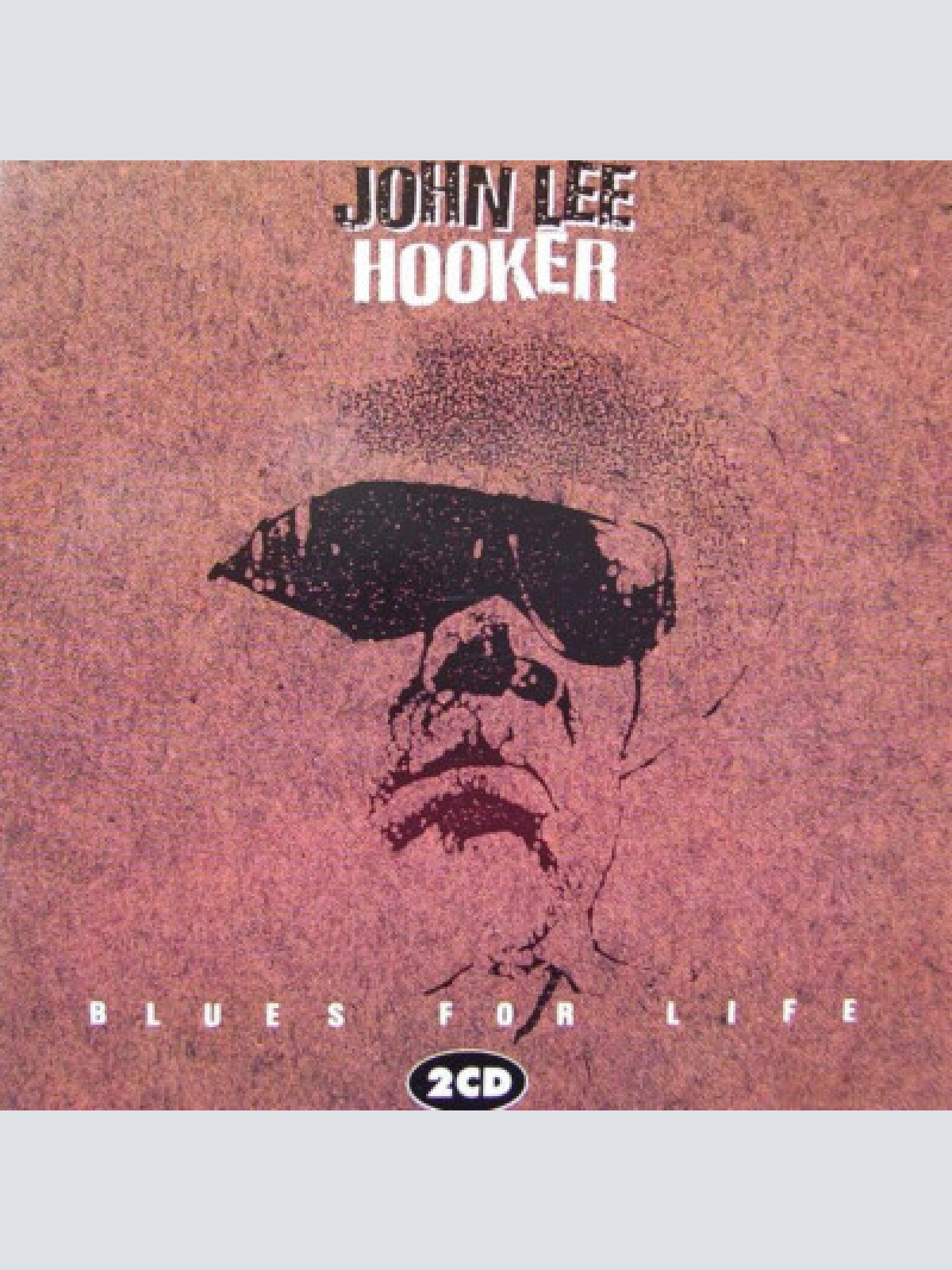 2xCD, Comp John Lee Hooker - Blues For Life
