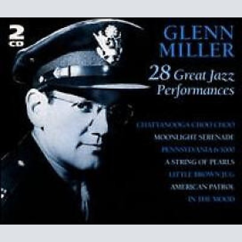 2xCD, Comp Glenn Miller - 28 Great Jazz Performances