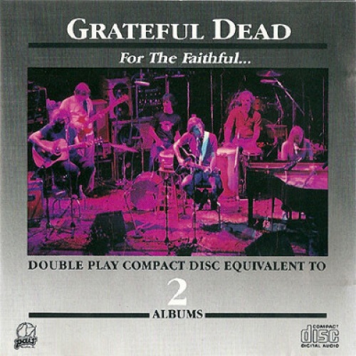 CD, Album, RE Grateful Dead* - For The Faithful...