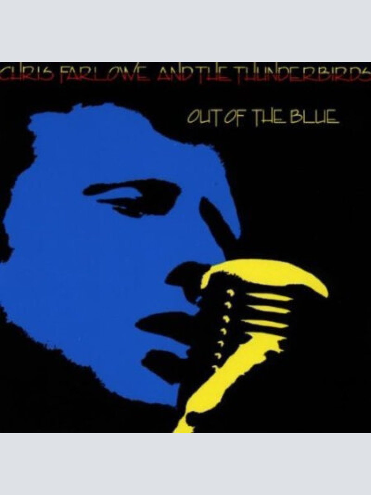 CD Chris Farlowe & The Thunderbirds - Out Of The Blue
