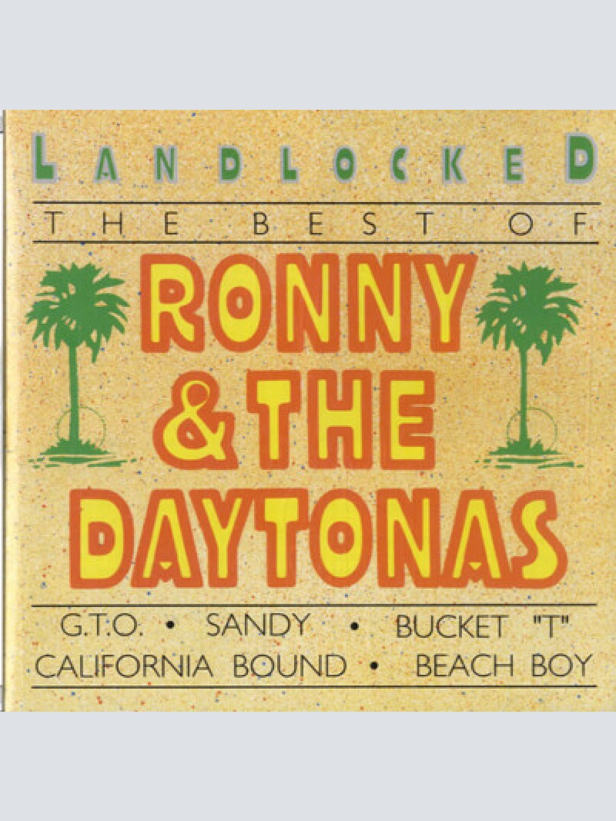 CD, Comp Ronny & The Daytonas - Landlocked - The Best Of Ronny & The Daytonas