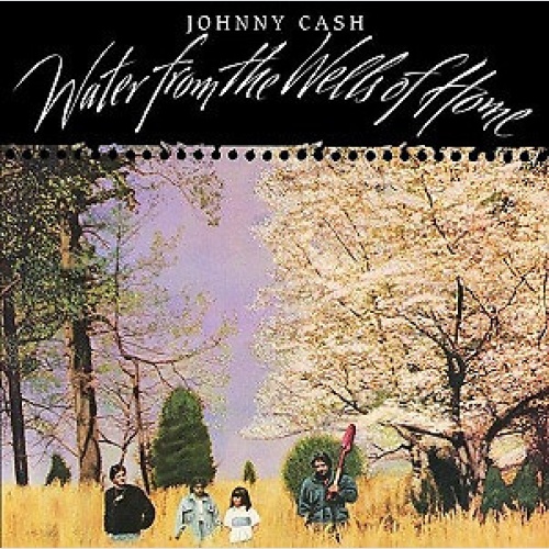 CD, Album Johnny Cash - Water From The Wells Of Home