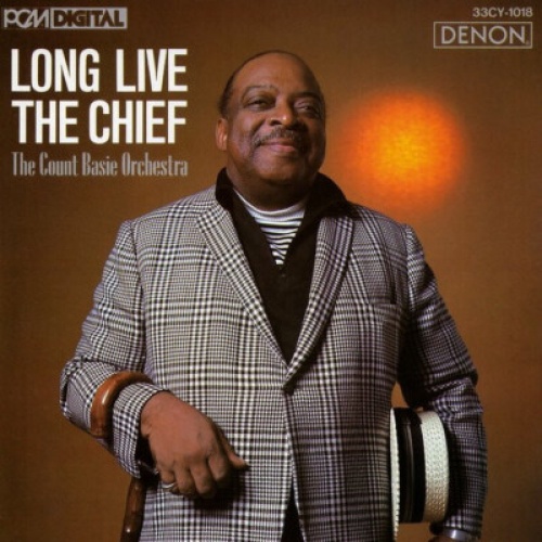 CD, Album The Count Basie Orchestra* - Long Live The Chief