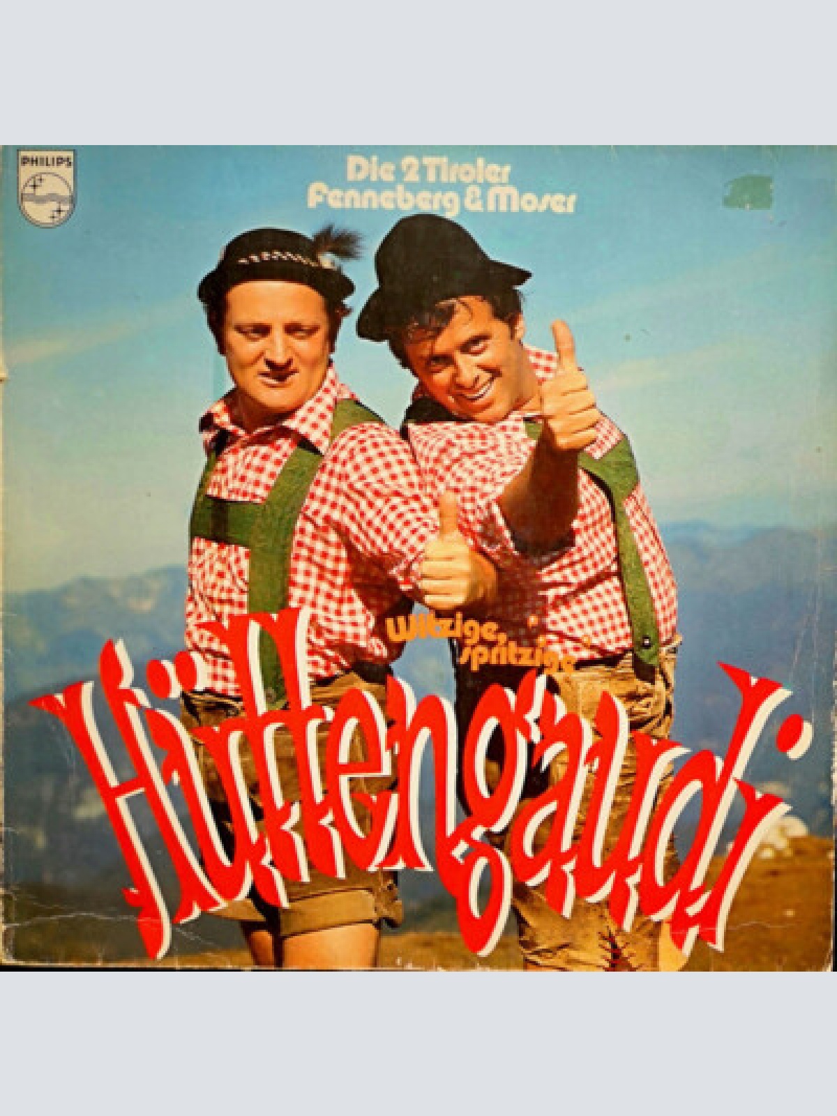 LP, Album, Club Die 2 Tiroler Fenneberg & Moser* - Witzig, Spritzige Hüttengaudi