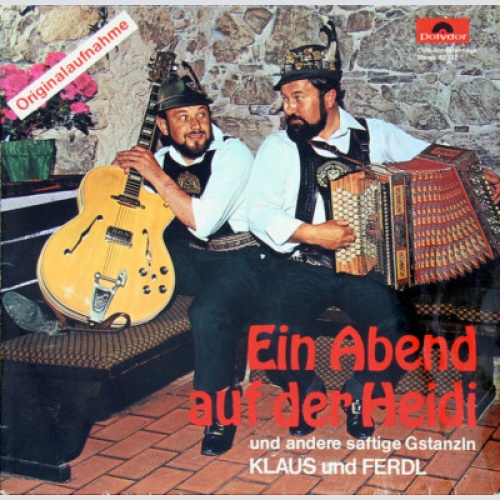 LP, Club Klaus Und Ferdl - Ein Abend Auf Der Heidi (Und Andere Saftige Gstanzln)