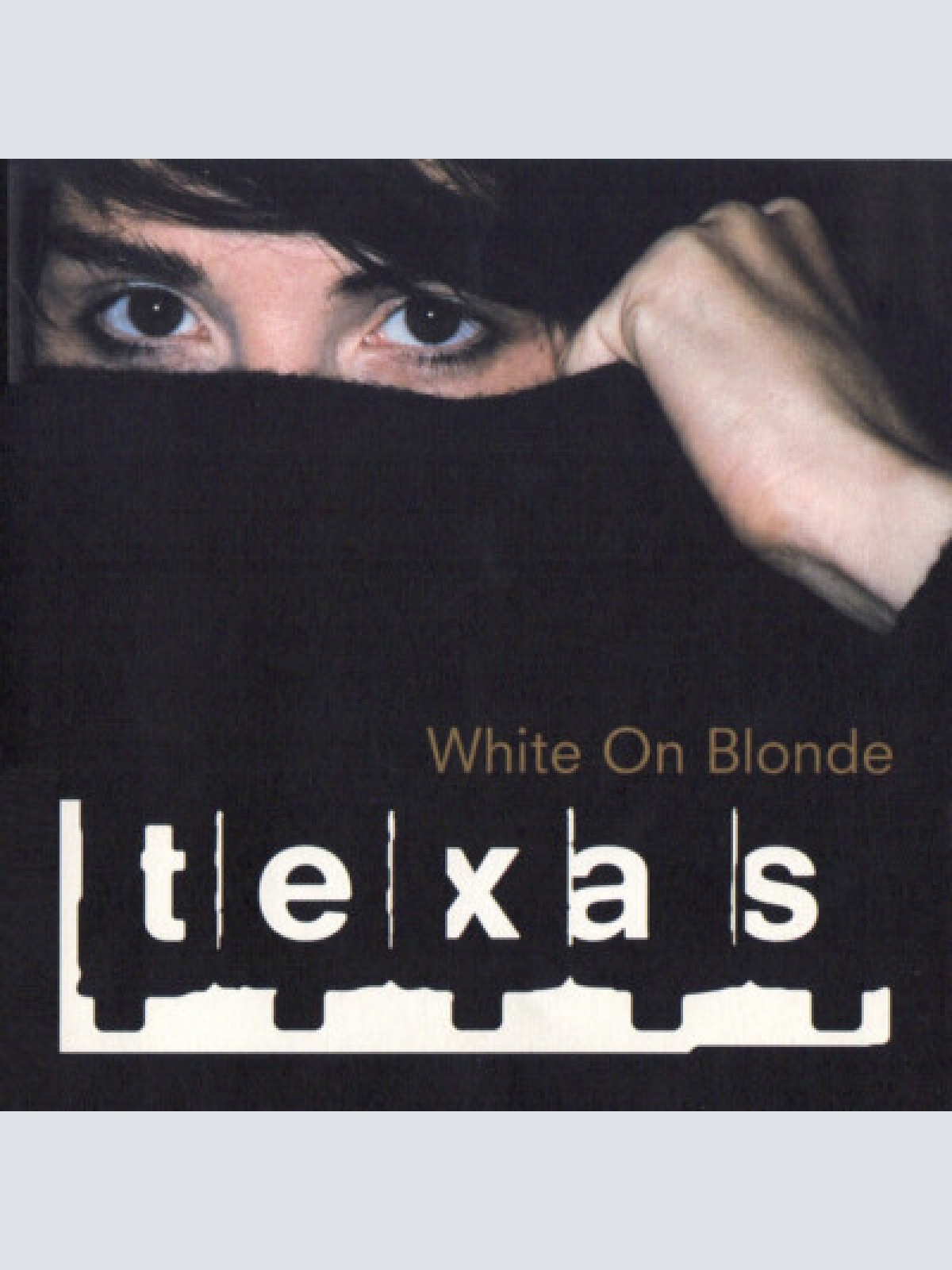 CD, Album Texas - White On Blonde