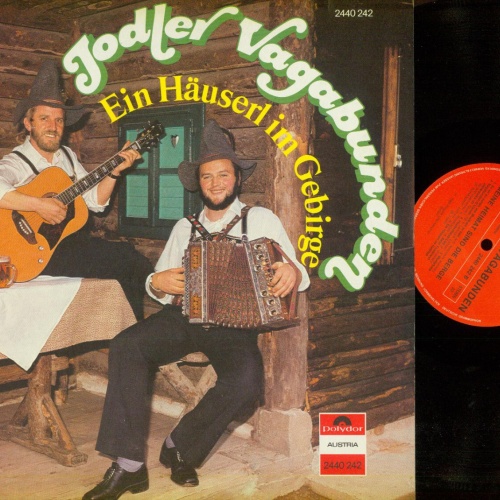 LP--Jodler Vagabunden    Ein Häuserl im Gebirge