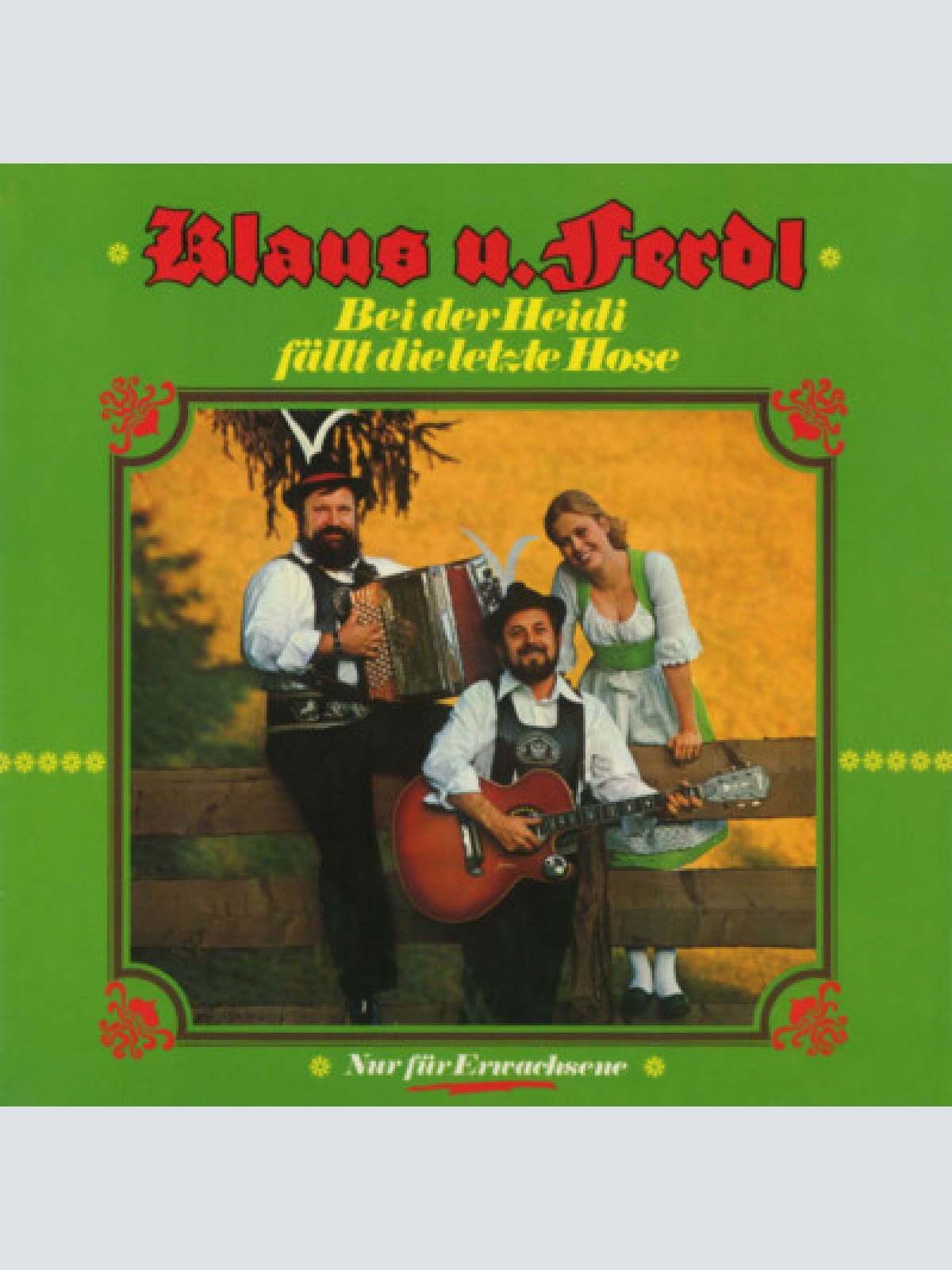 LP, Album, Club Klaus U. Ferdl* - Bei Der Heidi Fällt Die Letzte Hose