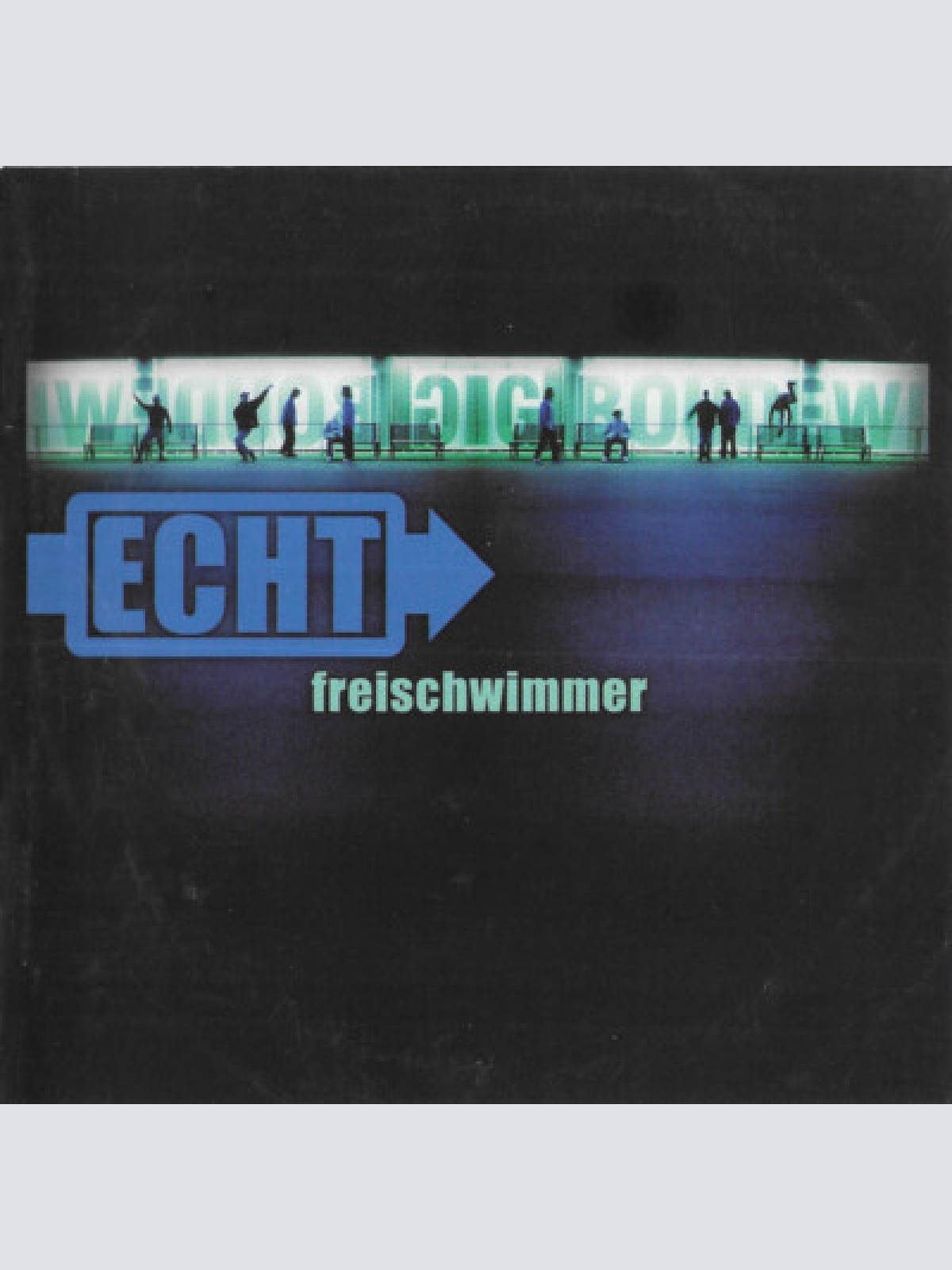 CD, Album Echt - Freischwimmer