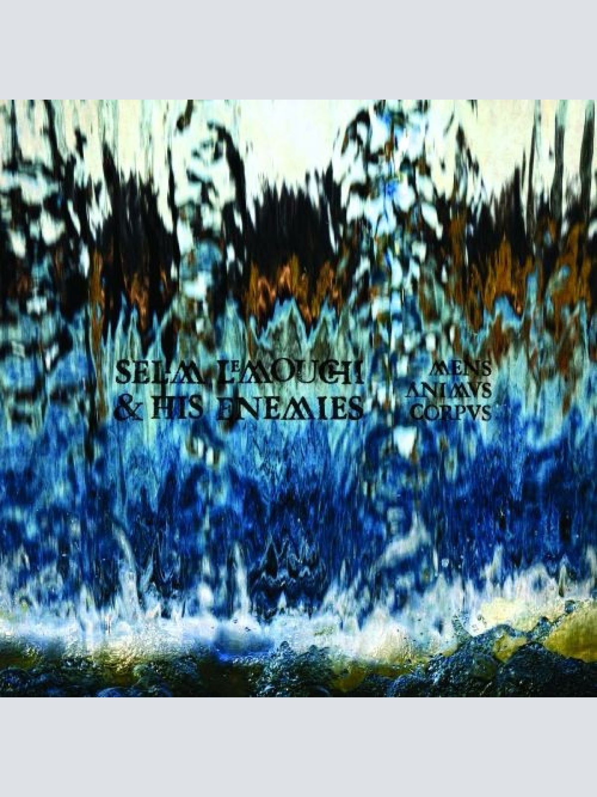 CD, MiniAlbum Selim Lemouchi & His Enemies - Mens Animus Corpus