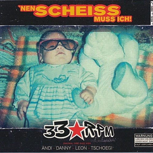 CD, Album 33★RPM - 'Nen Scheiss Muss Ich
