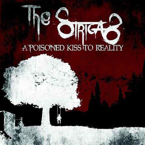 CD, Album The Strigas - A Poisoned Kiss To Reality