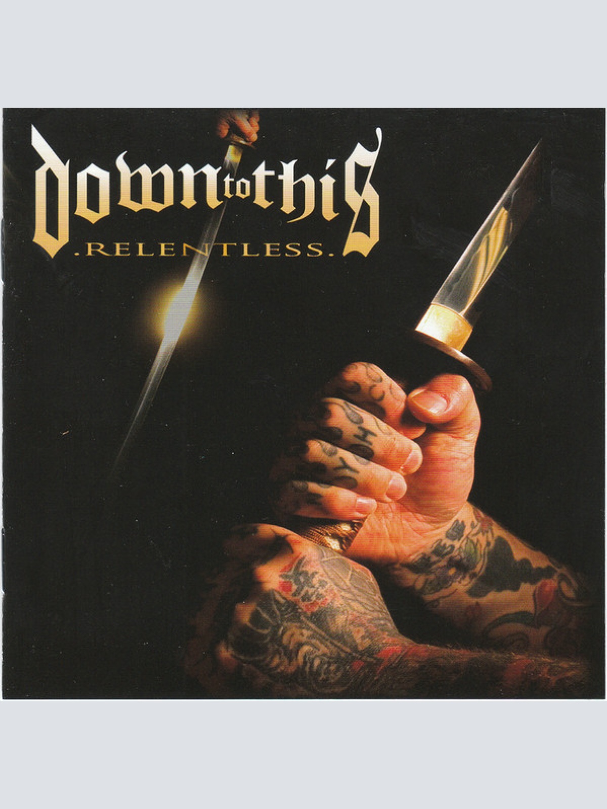 CD, Album Down To This - Relentless