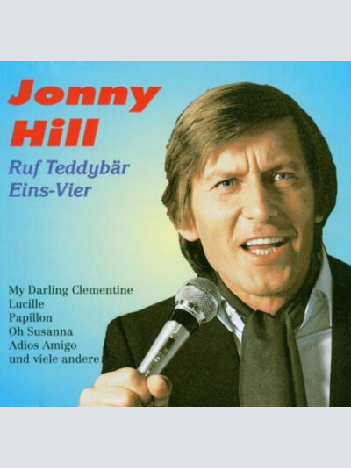 CD, Comp Jonny Hill - Ruf Teddybär Eins-Vier
