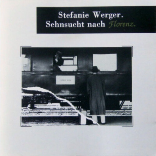 CD, Album Stefanie Werger - Sehnsucht Nach Florenz