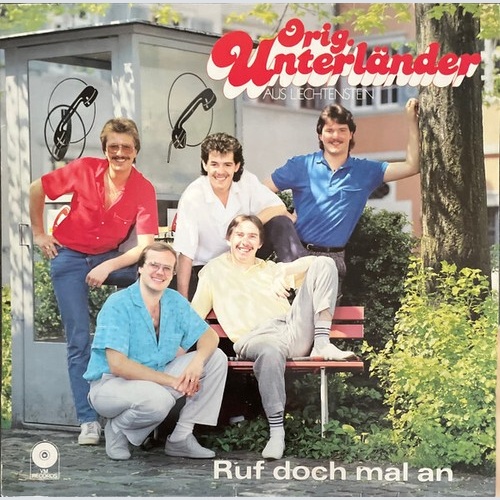 LP, Album Orig. Unterländer Aus Liechtenstein* - Ruf Doch Mal An