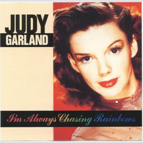 CD, Comp Judy Garland - I'm Always Chasing Rainbows