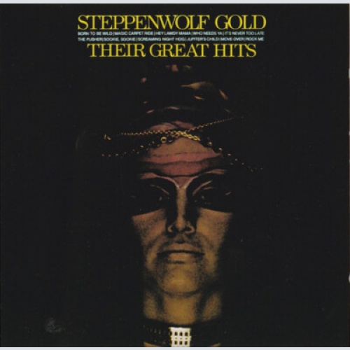 CD, Comp, RE Steppenwolf - Gold (Their Great Hits)