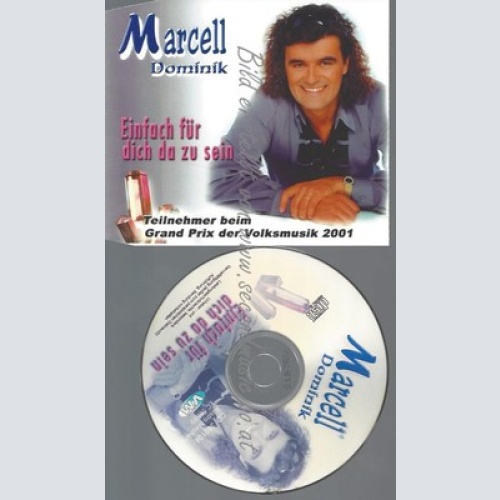 CD--MARCELL DOMINIK --EINFACH FUER DICH DA ZU SEIN