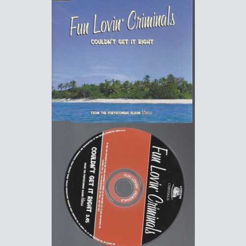 CD--FUN LOVIN CRIMINALS--COULDN'T GET IT RIGHT--1TRACK --PROMO