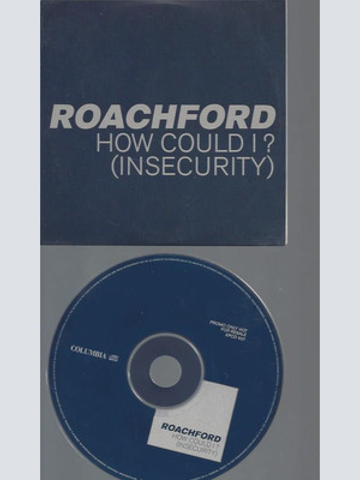 CD--PROMO--ROACHFORD--HOW COULD I