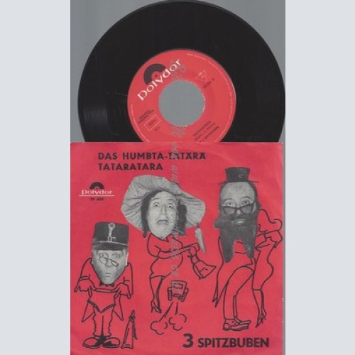 7"DIE 3 SPITZBUBEN--DAS HUMBTA TÄTÄRÄ