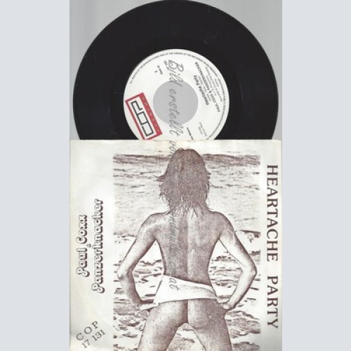 7"PAUL COXX UND DIE PANZERKNACKER--HEARTACHE PARTY--COP-